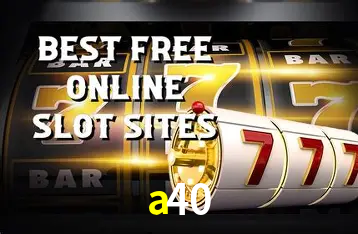 Apostas Esportivas na a40: Um Guia Completo